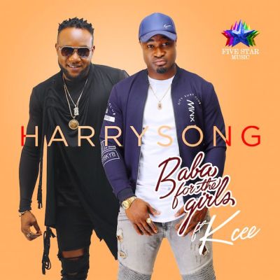 Harrysong ft Kcee Baba For The Girls.mp3