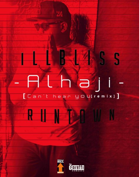 Illbliss Alhaji ft Runtown.mp3