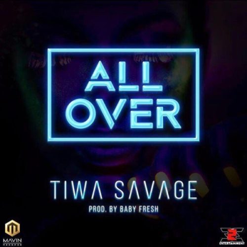Tiwa Savage All-Over.mp3