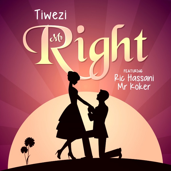 Tiwezi feat Ric-Hassani Koker Mr-Right